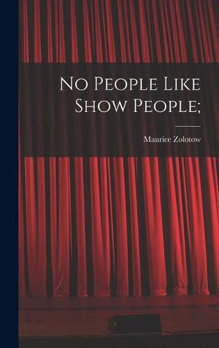Cover image for No People Like Show People;