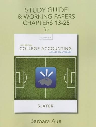 Cover image for Study Guide & Working Papers for College Accounting: A Practical Approach, Chapters 13-25