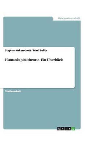 Cover image for Humankapitaltheorie. Ein UEberblick