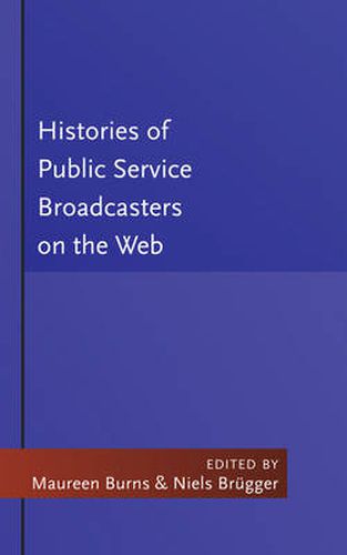 Cover image for Histories of Public Service Broadcasters on the Web