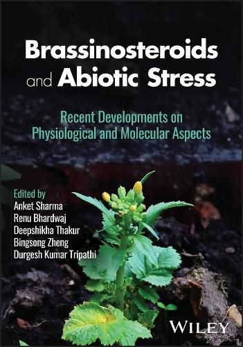 Cover image for Brassinosteroids and Abiotic Stress: Recent Developments on Physiological and Molecular Aspects