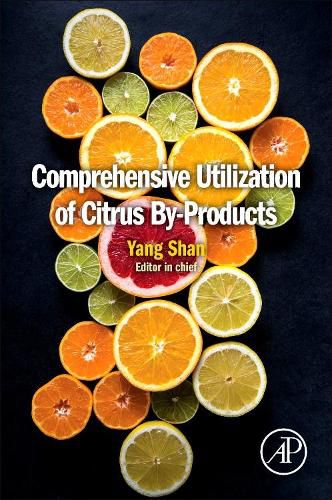 Cover image for Comprehensive Utilization of Citrus By-Products