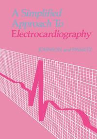 Cover image for A Simplified Approach to Electrocardiography