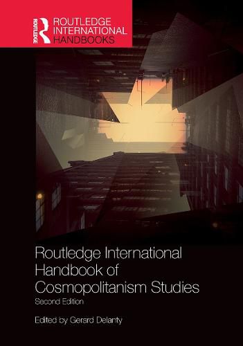 Cover image for Routledge International Handbook of Cosmopolitanism Studies: 2nd edition