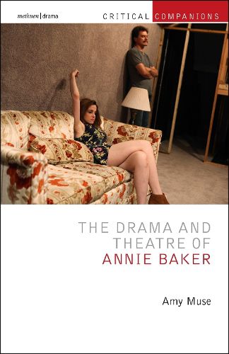 Cover image for The Drama and Theatre of Annie Baker