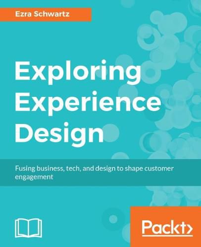 Cover image for Exploring Experience Design