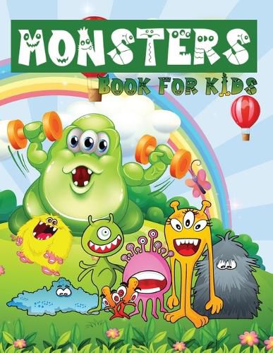 Cover image for Monsters Book For Kids: Monsters That Aren't Scary - Fun and Simple Games for Kids