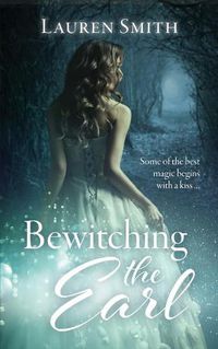 Cover image for Bewitching the Earl