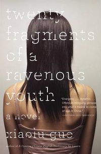 Cover image for Twenty Fragments of a Ravenous Youth