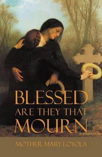 Cover image for Blessed are they that Mourn