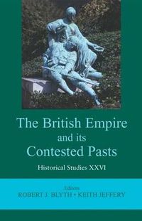 Cover image for The British Empire and Its Contested Pasts