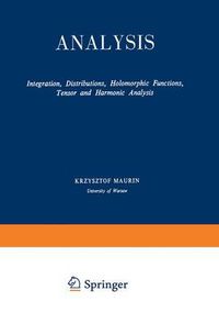 Cover image for Analysis: Part II Integration, Distributions, Holomorphic Functions, Tensor and Harmonic Analysis