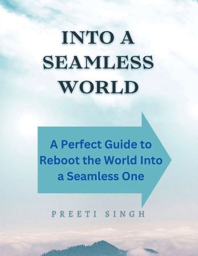 Cover image for Into a seamless world