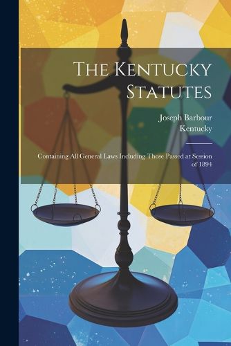 Cover image for The Kentucky Statutes