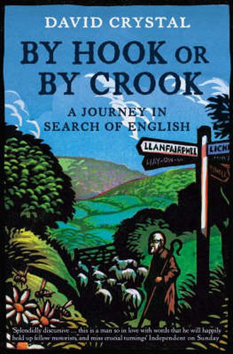 Cover image for By Hook Or By Crook: A Journey in Search of English