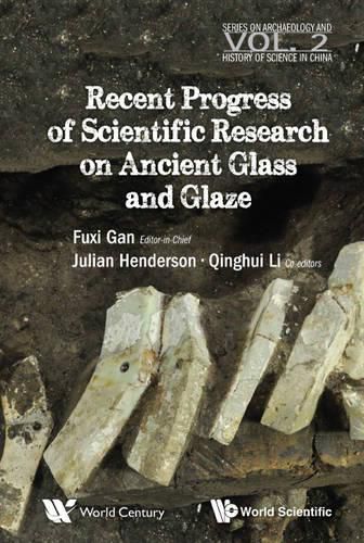 Cover image for Recent Advances In The Scientific Research On Ancient Glass And Glaze