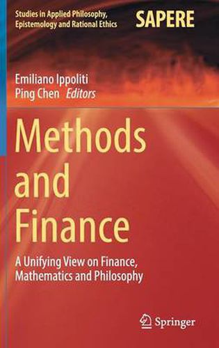 Cover image for Methods and Finance: A Unifying View on Finance, Mathematics and Philosophy