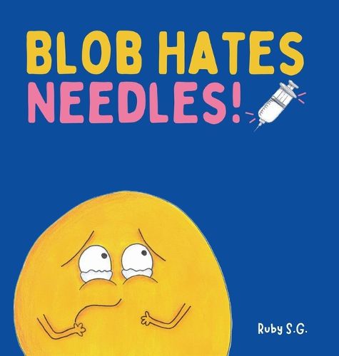 Cover image for Blob Hates Needles!