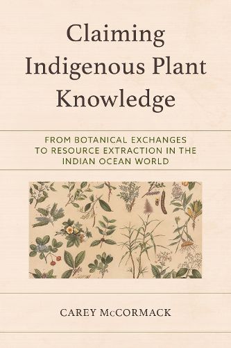 Cover image for Claiming Indigenous Plant Knowledge
