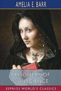 Cover image for Prisoners of Conscience (Esprios Classics)