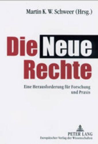 Cover image for Die Neue Rechte: Eine Herausforderung Fuer Forschung Und Praxis