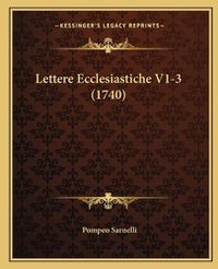 Cover image for Lettere Ecclesiastiche V1-3 (1740)