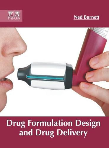 Drug Formulation Design and Drug Delivery