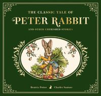 Cover image for The Classic Tale of Peter Rabbit: The Collectible Leather Edition