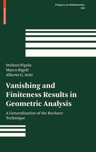 Cover image for Vanishing and Finiteness Results in Geometric Analysis: A Generalization of the Bochner Technique