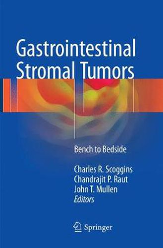 Cover image for Gastrointestinal Stromal Tumors: Bench to Bedside