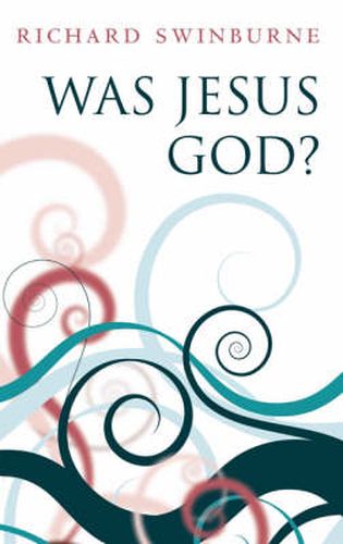 Cover image for Was Jesus God?