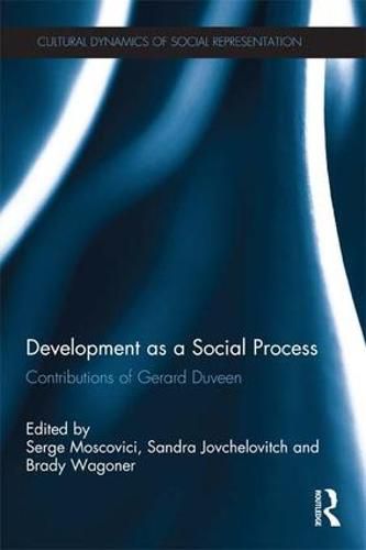 Cover image for Development as a Social Process: Contributions of Gerard Duveen