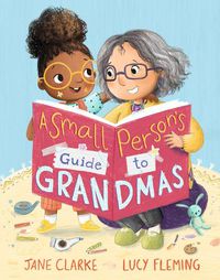 Cover image for Small Person's Guide to Grandmas