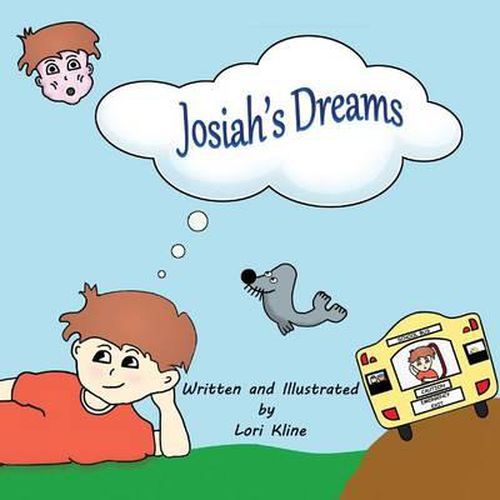 Cover image for Josiah's Dreams: The whimsical tale of a daydreamer.