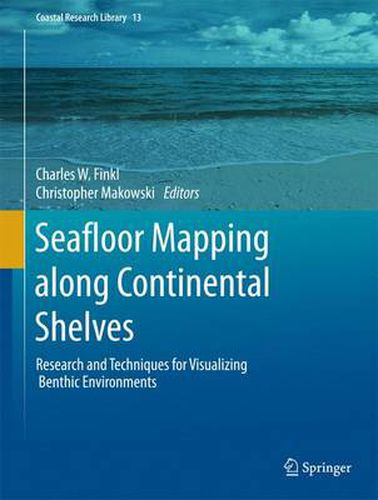 Cover image for Seafloor Mapping along Continental Shelves: Research and Techniques for Visualizing Benthic Environments