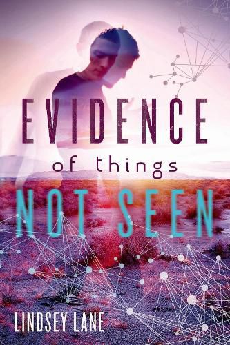 Cover image for Evidence of Things Not Seen