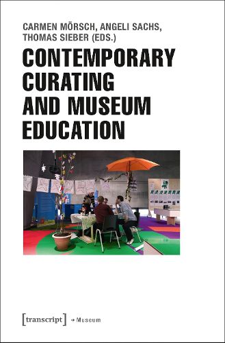 Cover image for Contemporary Curating and Museum Education