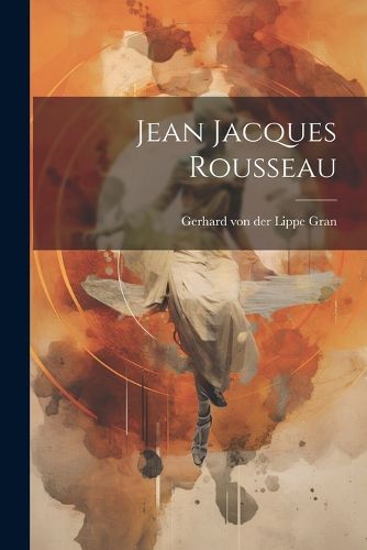 Jean Jacques Rousseau