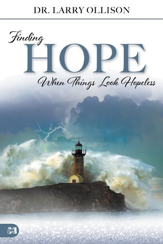 Cover image for Finding Hope When Things Look Hopeless