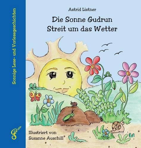 Cover image for Die Sonne Gudrun - Streit um das Wetter