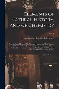 Cover image for Elements of Natural History, and of Chemistry