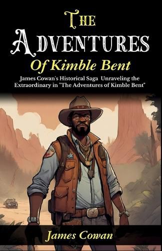 Cover image for The Adventures of Kimble Bent (Edition2024)