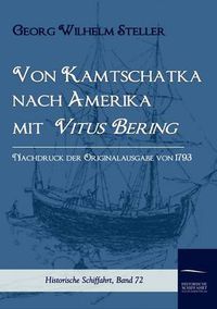Cover image for Von Kamtschatka nach Amerika mit Vitus Bering