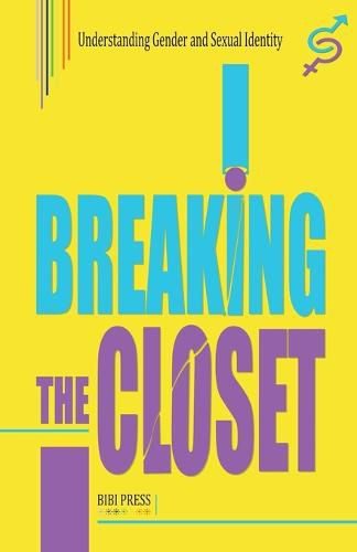 Cover image for Breaking the Closet