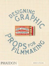 Cover image for Fake Love Letters, Forged Telegrams, and Prison Escape Maps: Designing Graphic Props for Filmmaking