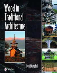 Cover image for Wood in Traditional Architecture