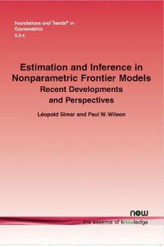 Cover image for Estimation and Inference in Nonparametric Frontier Models: Recent Developments and Perspectives