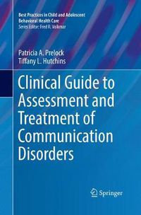 Cover image for Clinical Guide to Assessment and Treatment of Communication Disorders