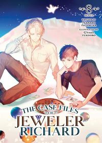 Cover image for The Case Files of Jeweler Richard (Light Novel) Vol. 8