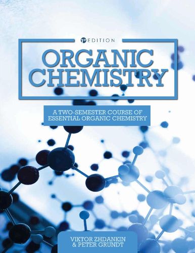 Cover image for Organic Chemistry: A Two-Semester Course of Essential Organic Chemistry